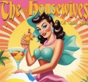 THE REAL HOUSEWIVES OF SAINT JOHN    SAINT JOHN ISLAND GUIDE