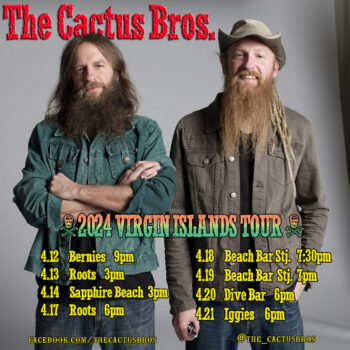 THE CACTUS BROS    SAINT JOHN ISLAND GUIDE