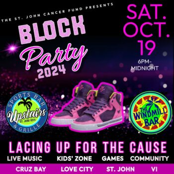 CANCER FUND BLOCK PARTY FUNDRAISER ST JOHN WINDMILL BAR -- SAINT JOHN ISLAND GUIDE