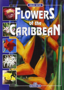 FLOWERS OF THE CARIBBEAN -- SAINT JOHN ISLAND GUIDE