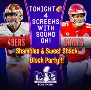 SHAMBLES SUPER BOWL BLOCK PARTY