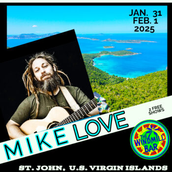 MIKE LOVE    ST JOHN LIVE MUSIC    SAINT JOHN ISLAND GUIDE