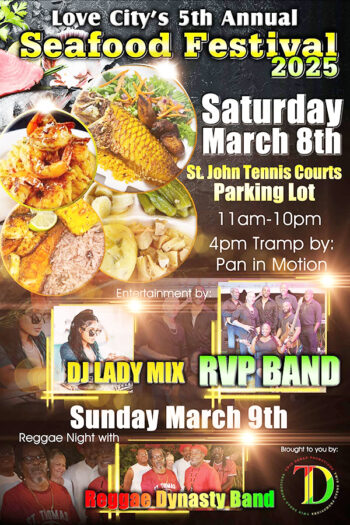 LOVE CITY'S 5TH ANNUAL SEAFOOD FESTIVAL -- SAINT JOHN ISLAND GUIDE