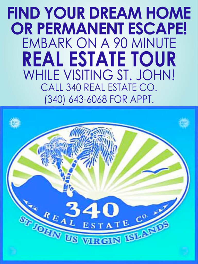 340 REAL ESTATE   ST JOHN US VIRGIN ISLANDS
